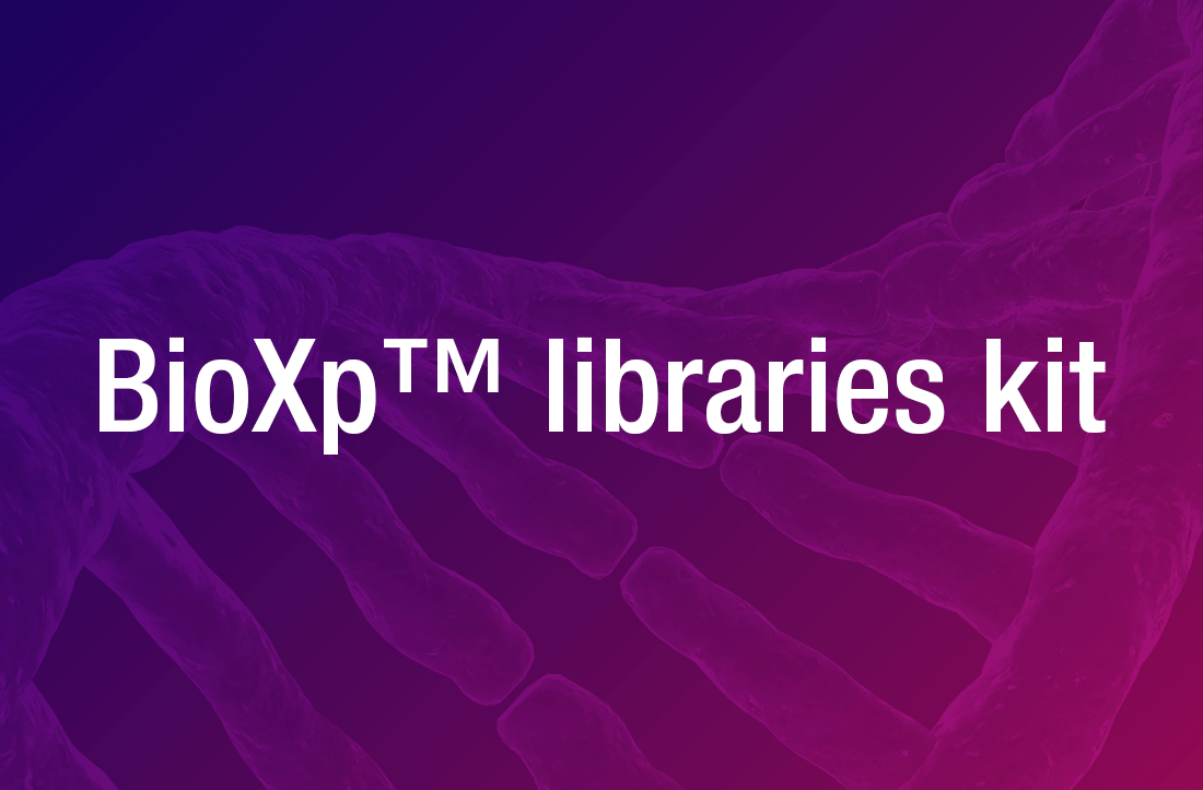 BioXp™ libraries kit